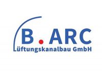 B.ARC Lüftungskanalbau GmbH